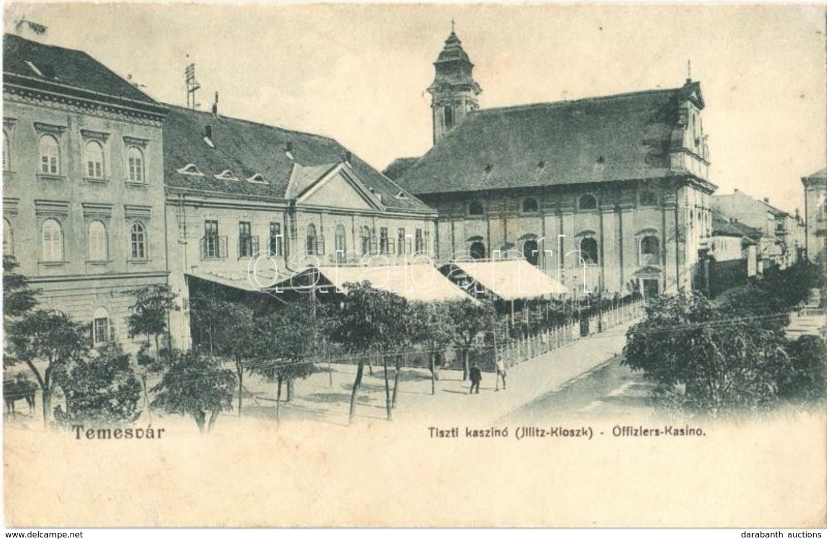 ** T4 Temesvár, Timisoara; Tiszti Kaszinó (Illitz Kioszk) / Offiziers-Kasino / Officers' Casino, Restaurant (r) - Ohne Zuordnung