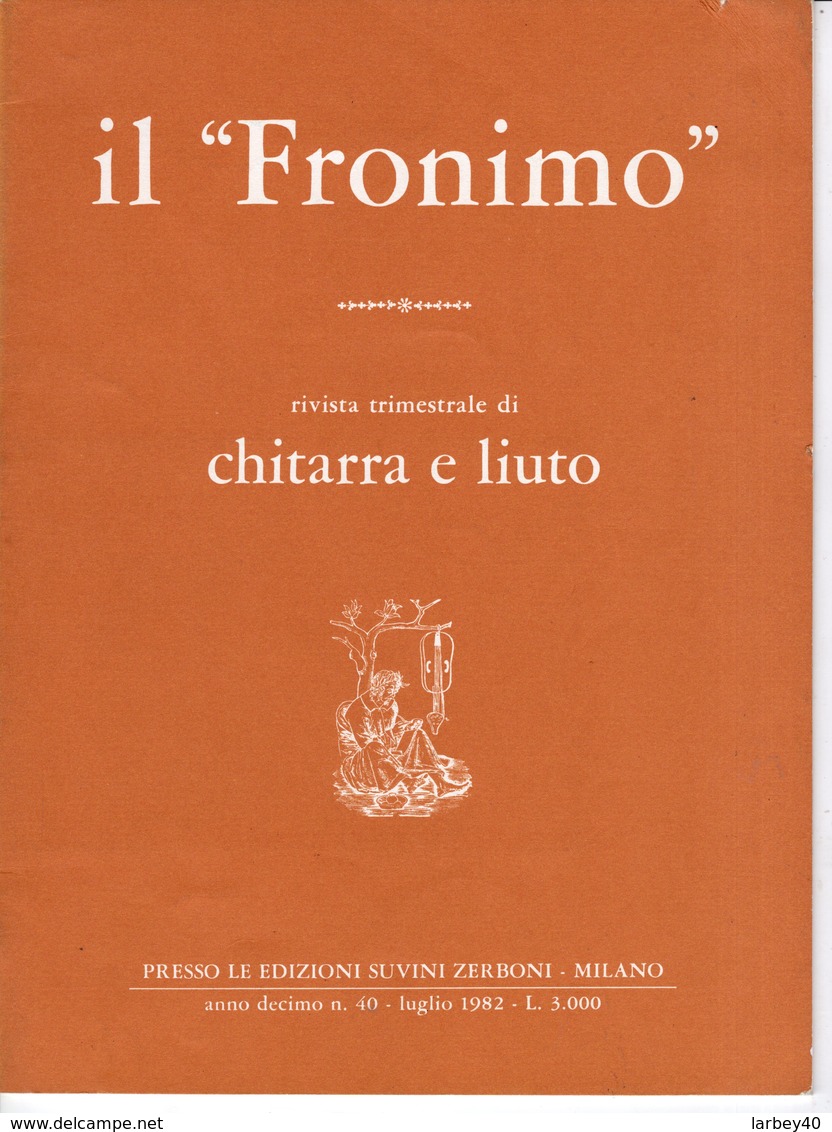 Revue Guitare - Il Fronimo Rivista Di Chitarra E Liuto N° 40 - 1982 - Musique