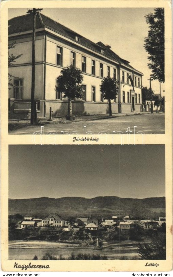 T2/T3 1939 Nagyberezna, Velykyi Bereznyi, Velky Berezny; Járásbíróság, Látkép. Kárpátaljai Hangya Szövetkezet Kiadása /  - Sonstige & Ohne Zuordnung