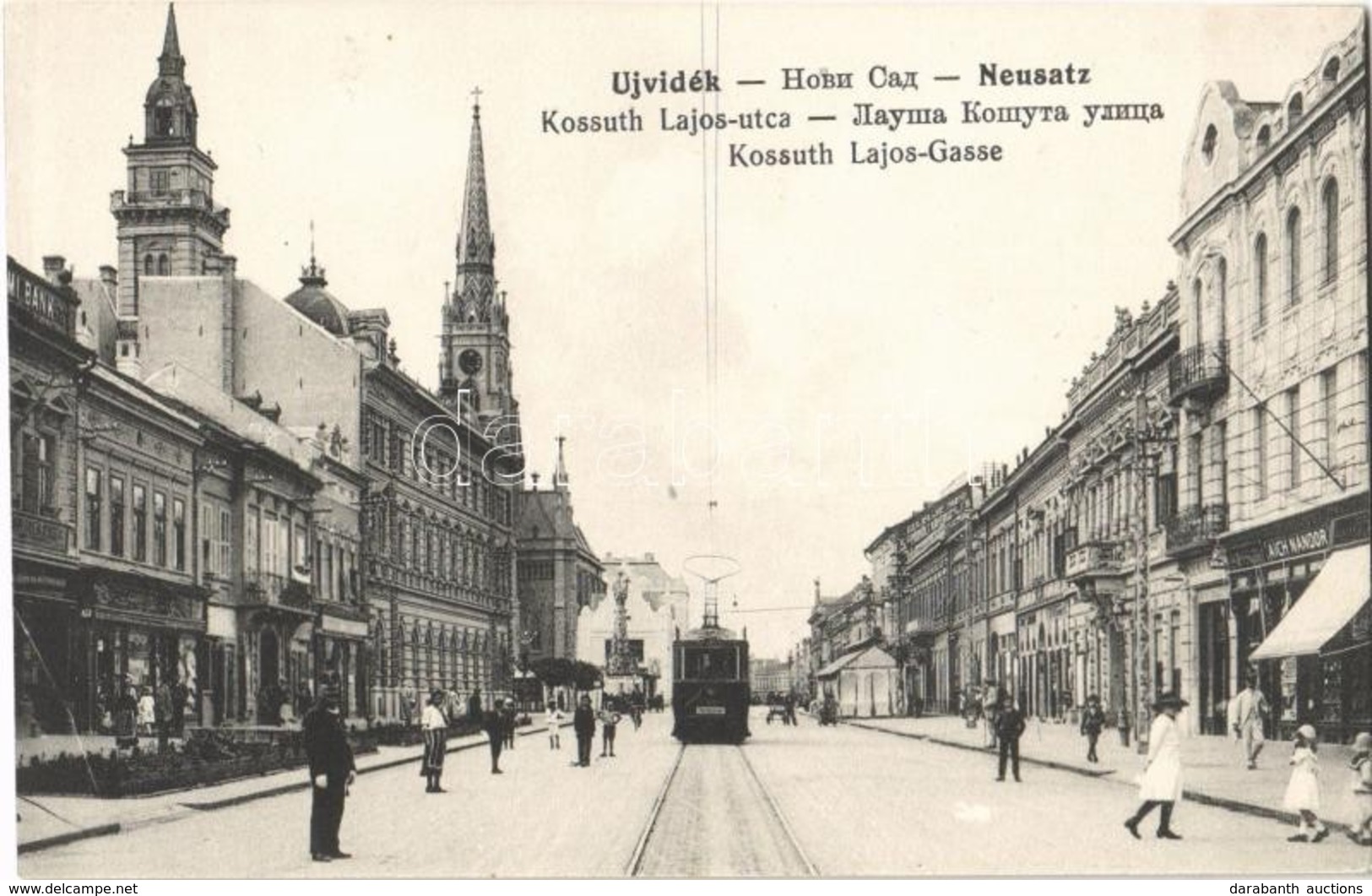 ** T1 Újvidék, Novi Sad, Neusatz; Kossuth Lajos Utca, Pályaudvari Villamos, Aich Nándor üzlete / Street, Tram, Shops - Ohne Zuordnung