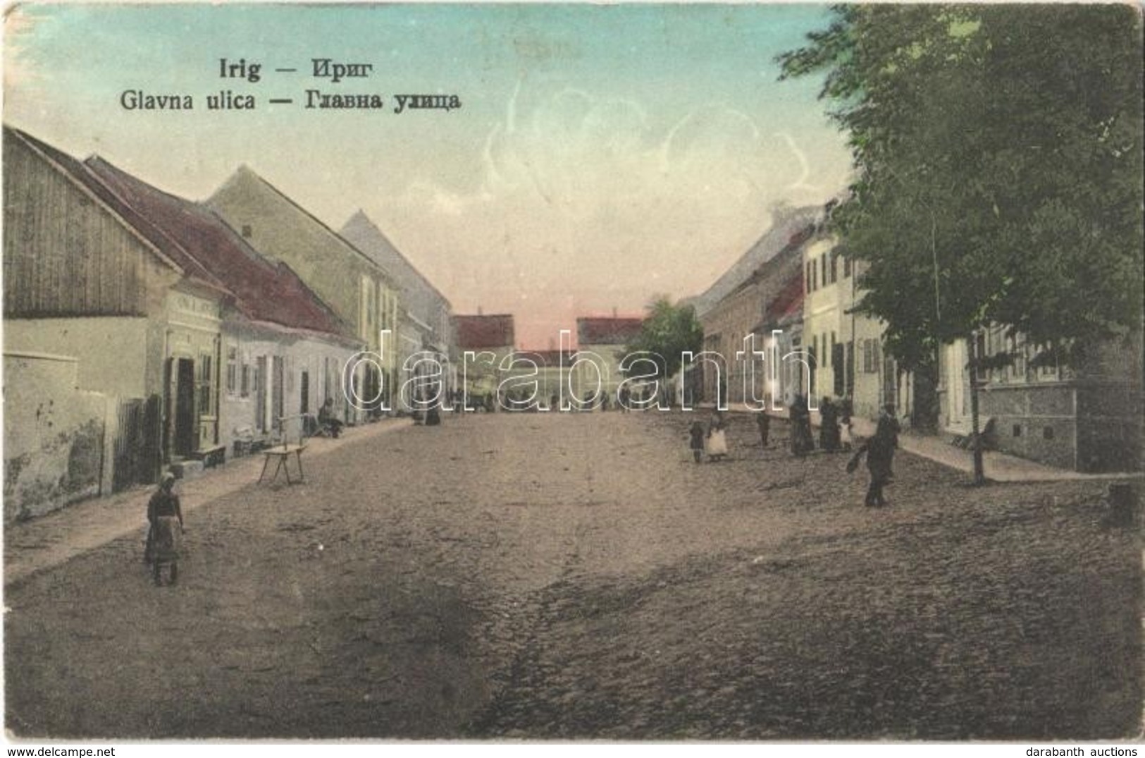 T2/T3 1915 Ürög, Irig; Glavna Ulica / Fő Utca, üzletek / Main Street, Shops + 'K. Und K. KORPS MUN. PARK No. 15. KOLONNE - Ohne Zuordnung