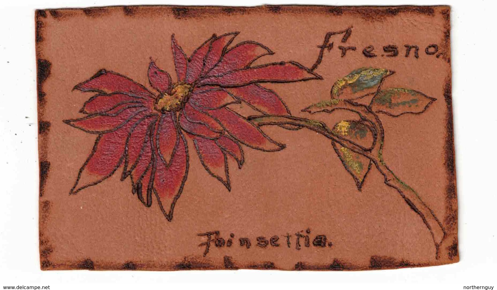 FRESNO, California, USA, POINSETTIA, Old LEATHER Postcard - Fresno