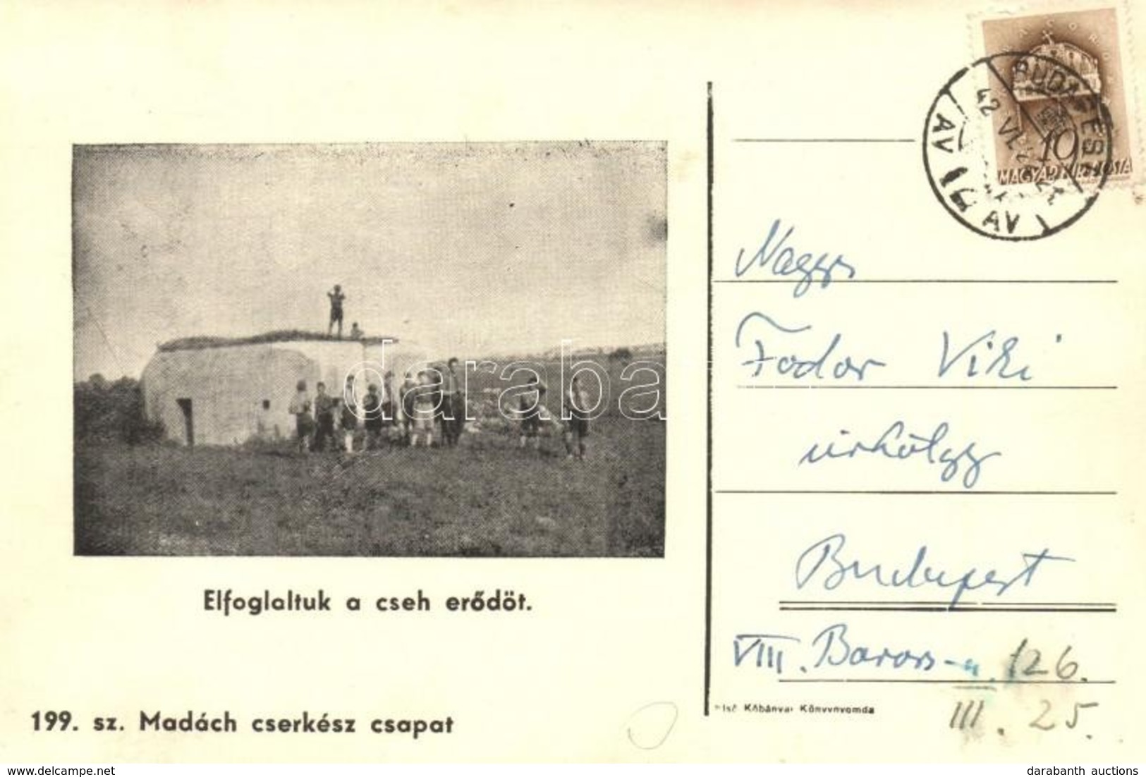 T2 1942 A 199. Sz. Madách Cserkész Csapat Elfoglalja A Cseh Erődöt / Hungarian Scout Group - Ohne Zuordnung