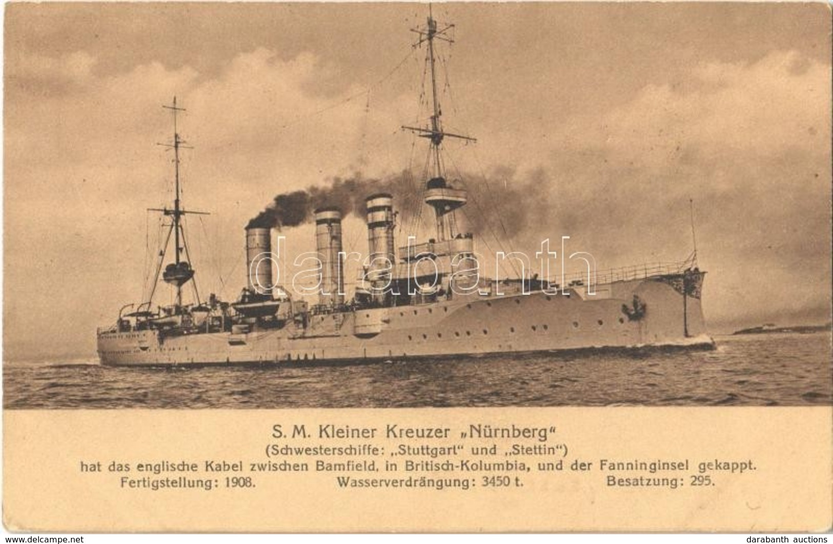 * T2 SMS Nürnberg Kreuzer. Kaiserliche Marine / Imperial German Navy Light Cruiser + 'K.u.K. Kriegsmarine S.M.S. Erzherz - Ohne Zuordnung