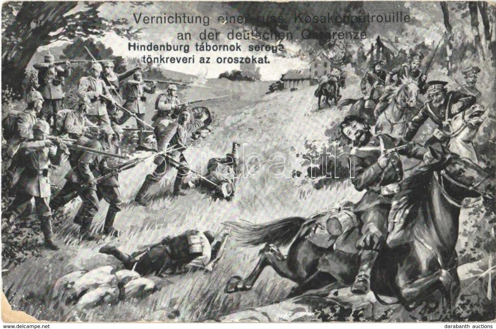 ** T4 Vernichtung Einer Russ. Kosakenpatrouille An Der Deutschen Ostgrenze / Hindenburg Tábornok Serege Tönkreveri Az Or - Non Classés