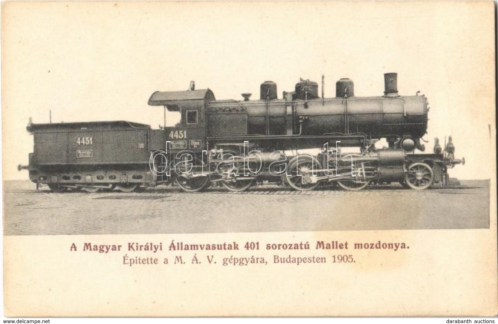 ** T2/T3 A Magyar Királyi Államvasutak 401. Sorozatú Mallet Mozdonya. Építette A MÁV Gépgyára Budapesten 1905-ben. Kiadj - Non Classés