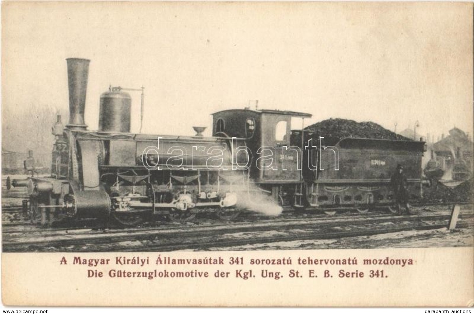 ** T2 A Magyar Királyi Államvasutak 341. Sorozatú Tehervonatú Mozdonya / Die Güterzuglokomotive Der Kgl. Ung. St. E. B.  - Non Classés