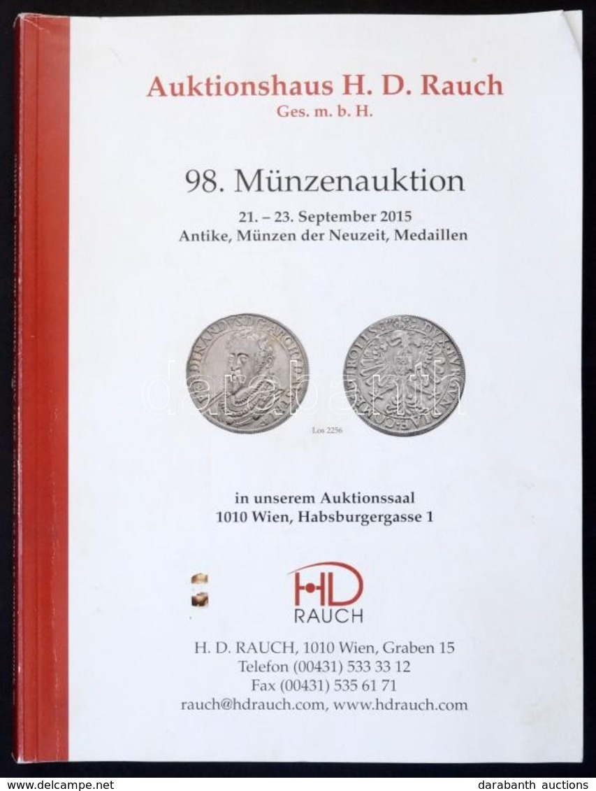 2015. 'Auktionhaus H.D. Rauch - 98. Münzenauktion'. Használt állapotban. - Ohne Zuordnung