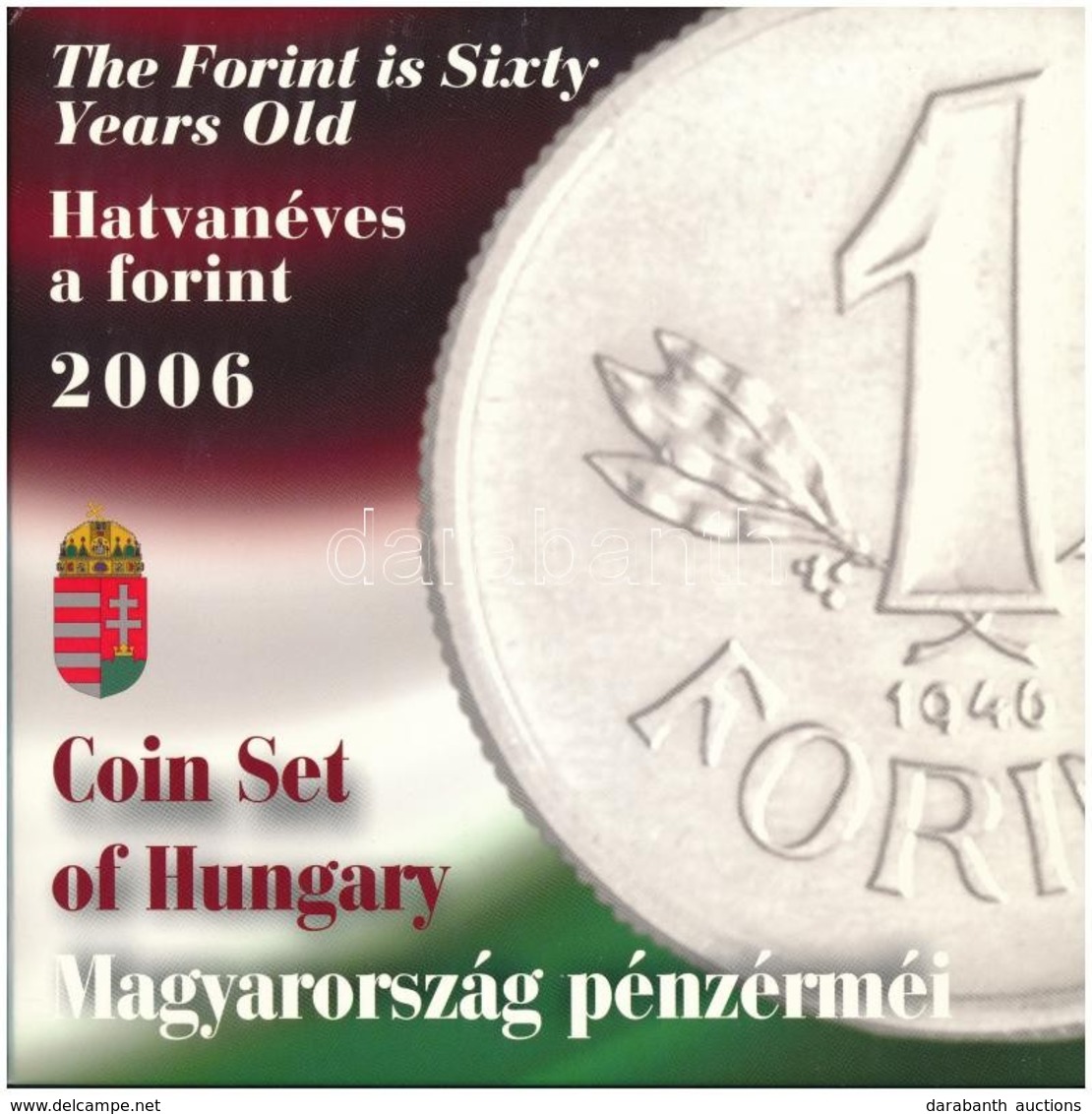 2006. 1Ft-100Ft (8xklf) Forgalmi Sor Szettben, Benne 1946-os 1Ft Ag 'Hatvanéves A Forint' Proof Kivitelben T:BU Adamo FO - Ohne Zuordnung