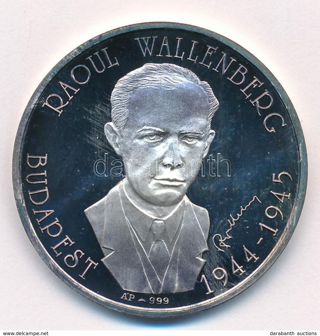 Bognár György (1944-) DN 'Raoul Wallenberg - Budapest 1944-1945' Ag Emlékérem Dísztokban (31,33g/0.999/42,5mm) T:1 (PP)  - Non Classés