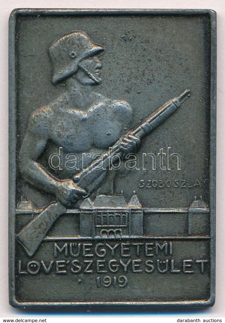 1944. 'Műegyetemi Lövészegyesület 1919' Egyoldalas, Hadifém Sportplakett, Hátoldalon Gravírozva '1944'. Szign.: Szoboszl - Ohne Zuordnung