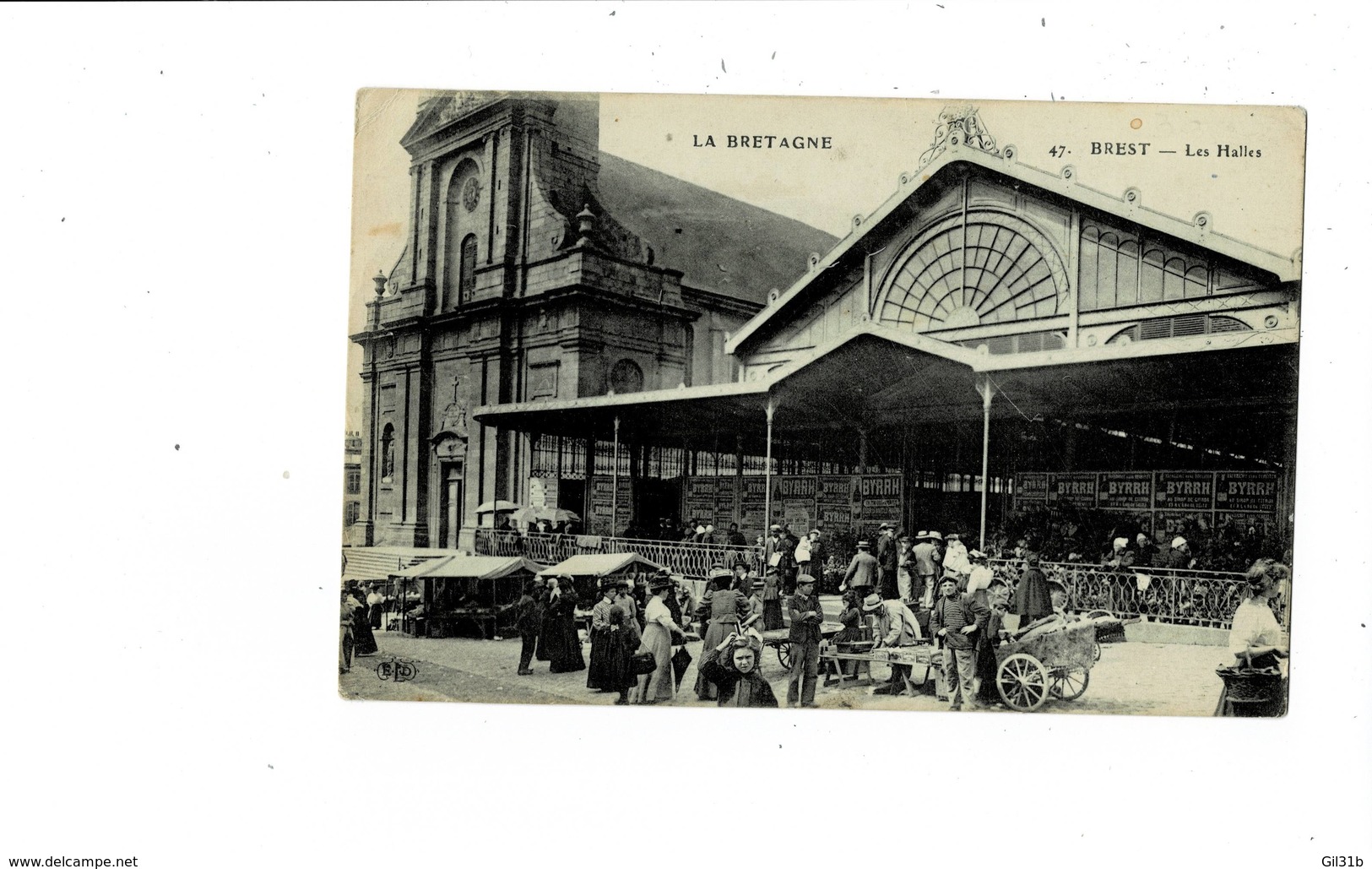 La Bretagne 47- Brest.-Les Halles. - Brest