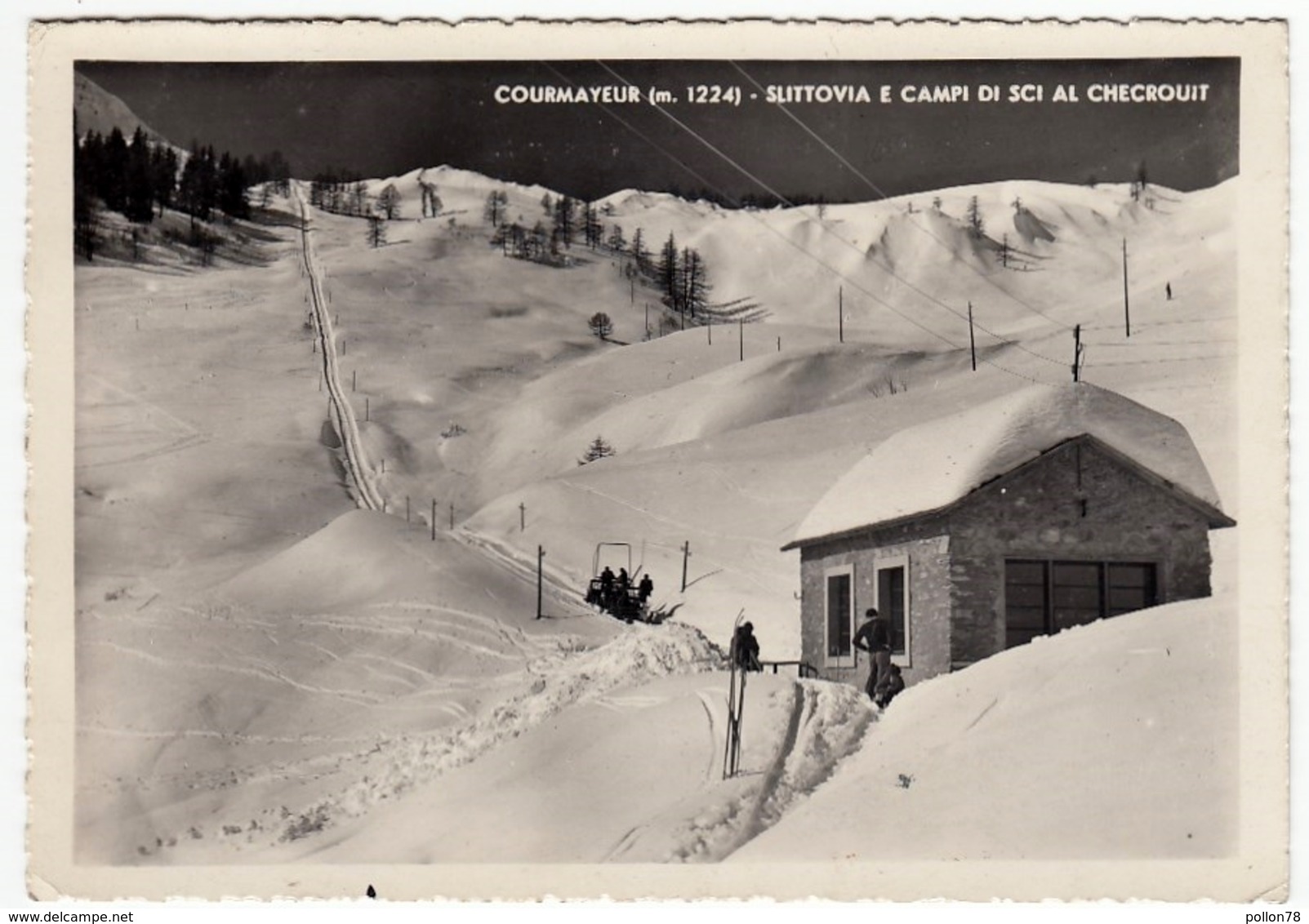 COURMAYEUR - SLITTOVIA E CAMPI DA SCI AL CHECROUIT - VAL D'AOSTA - 1946 - Sport Invernali