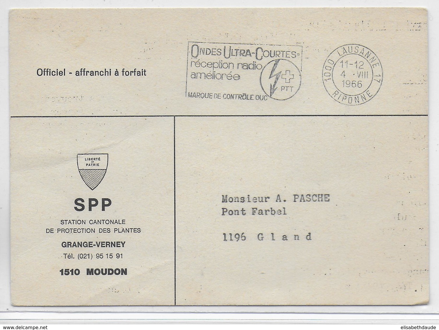 1966 - SUISSE - CARTE FRANCHISE OFFICIEL De La SPP à MOUDON (PROTECTION DES PLANTES - AVERTISSEMENT) => GLAND - Postmark Collection