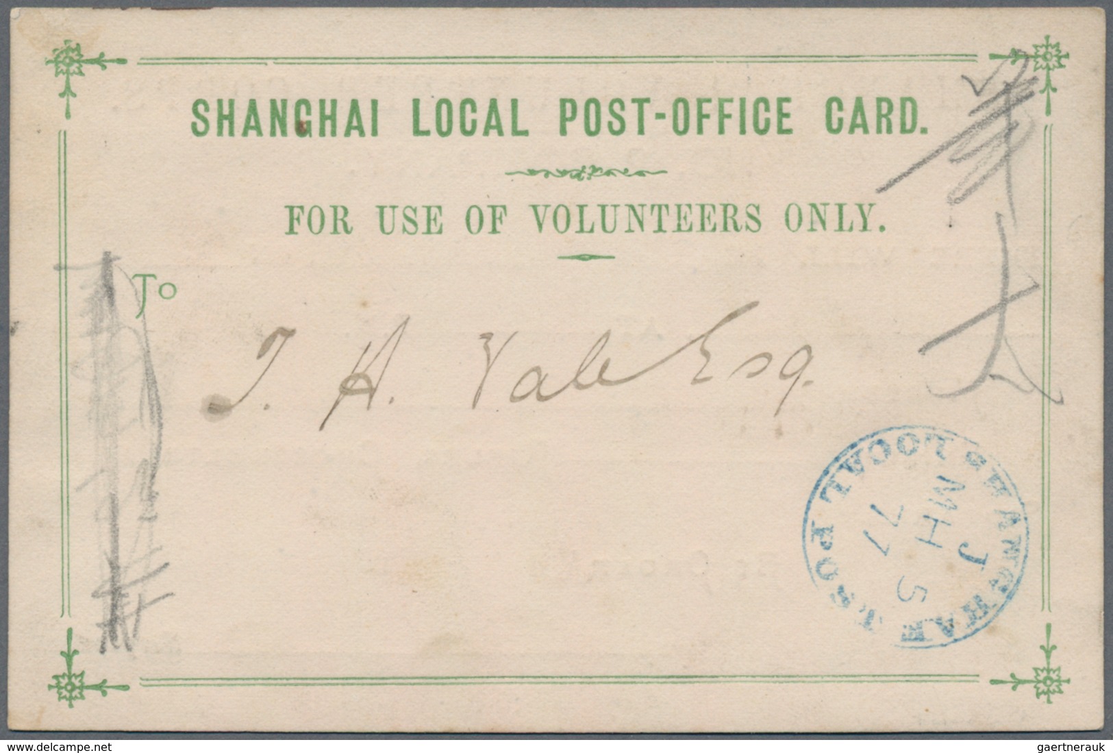 China - Shanghai: 1877, Green Card "For Use Of Volunteers Only" Marked Blue "SHANGHAI LOCAL POST J M - Autres & Non Classés