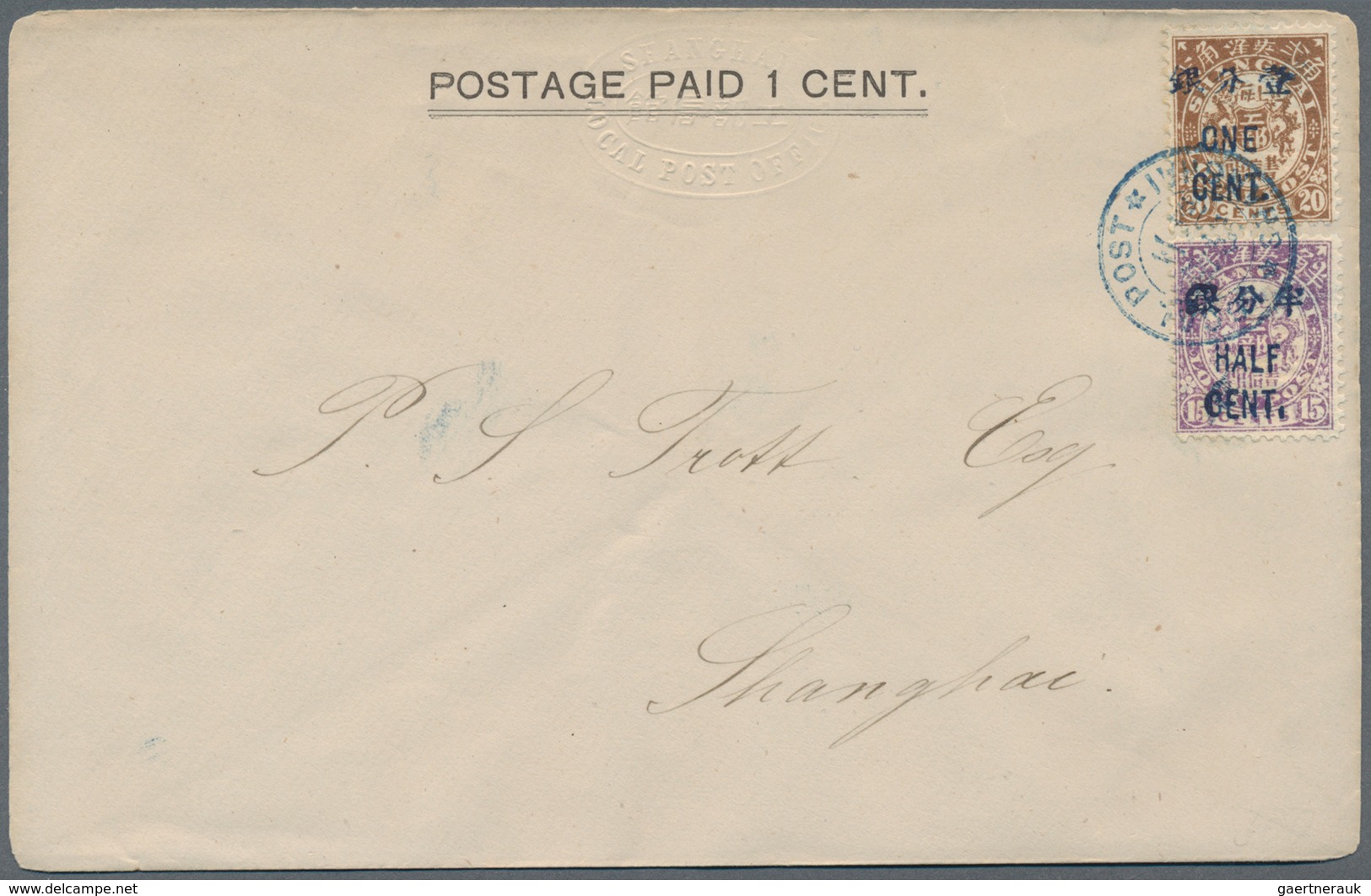 China - Shanghai: 1893, Envelope "POSTAGE PAID 1 CENT." Largest Size, Uprated 1893 ½ C./15 C. And 1 - Sonstige & Ohne Zuordnung