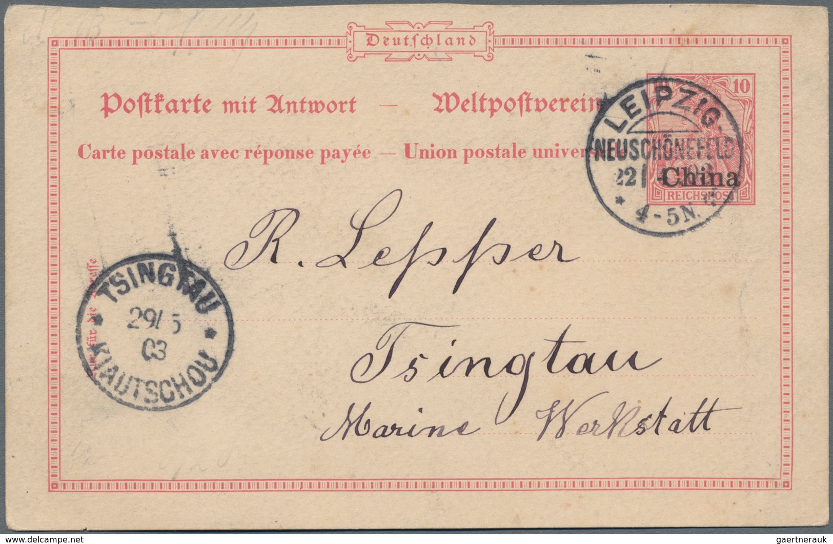 China - Fremde Postanstalten / Foreign Offices: 1903, UPU Card With Reply Ovpt. China, Germany-Tsing - Sonstige & Ohne Zuordnung