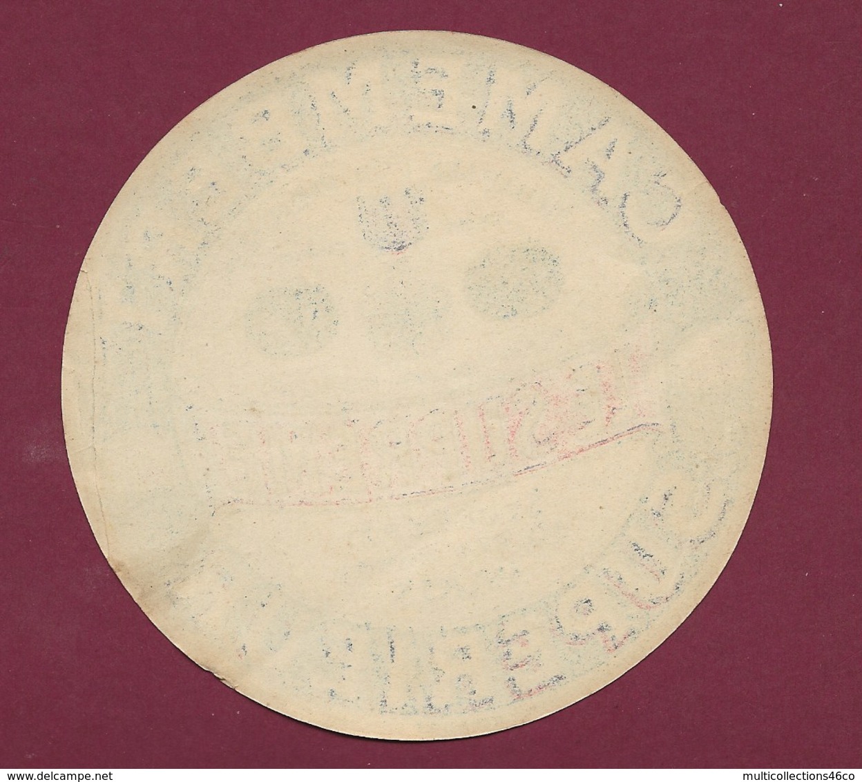 160120A - ETIQUETTE DE FROMAGE - CAMEMBERT SUPERIEUR LE SUPREME Médailles D'or Paris 1899 - Fromage