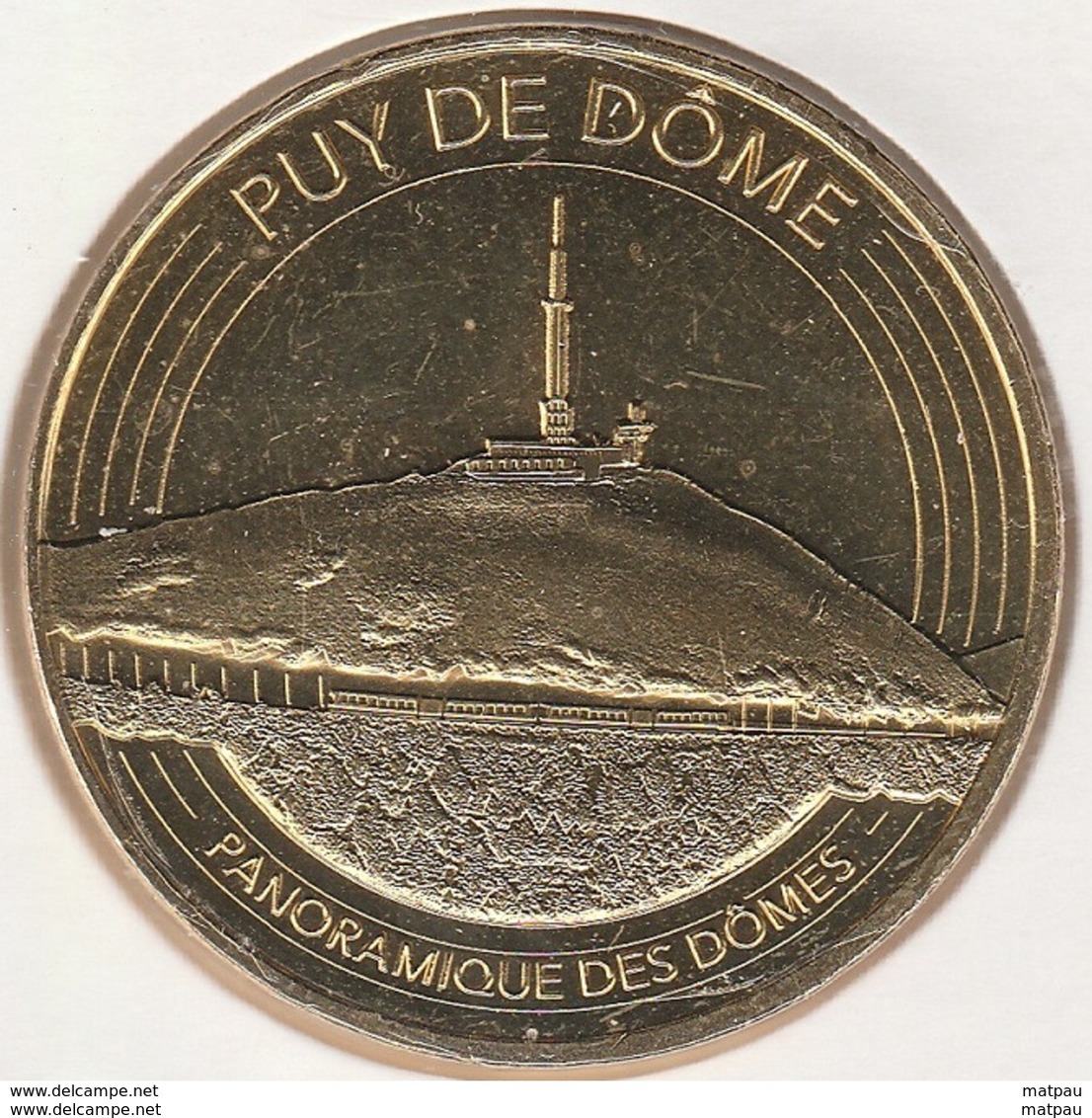 MONNAIE DE PARIS 63 ORCINES Panoramique Des Dômes - Puy De Dôme  2017 - 2017