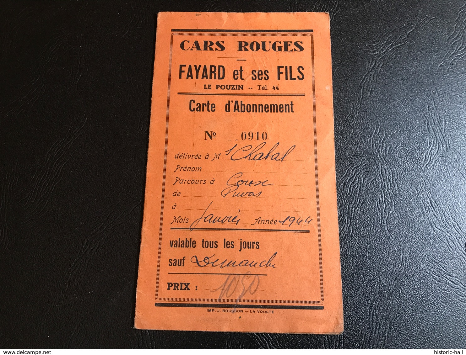 Carte D’Abonnement 1944 - CARS ROUGES Fayard & Fils Le POUZIN Ardeche  COUX - PRIVAS - Europa