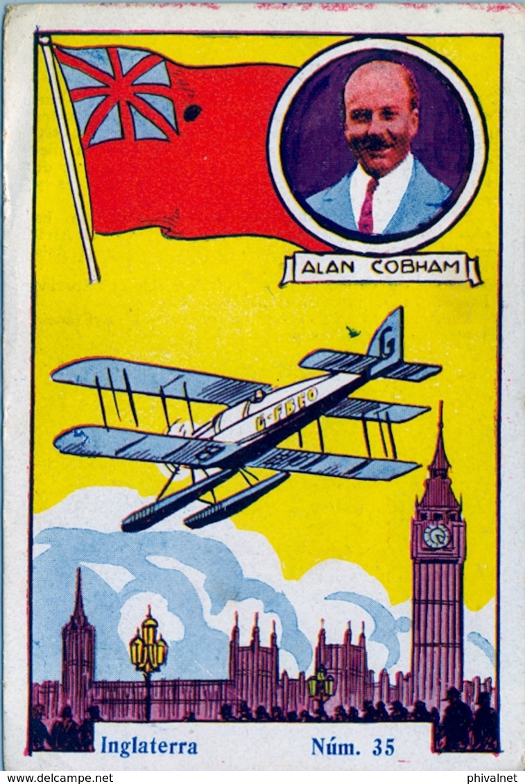 CROMOS ANTIGUOS , AVIADORES , PIONEROS DE LA AVIACIÓN , AVIONES, INGLATERRA - ALAN COBHAM - Otros & Sin Clasificación