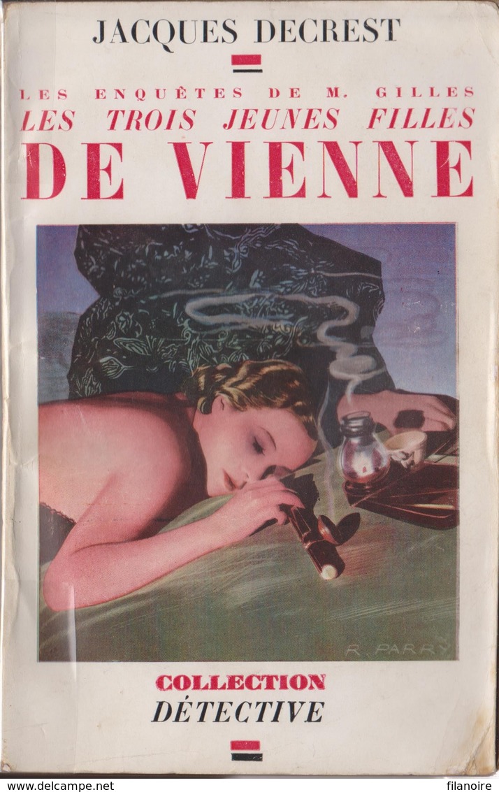 Jacques DECREST Les Trois Jeunes Filles De Vienne Détective N°19 (EO, 1934) - NRF Gallimard