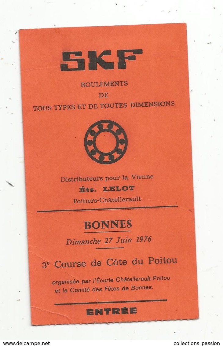 Ticket D'entrée , Sports Automobiles ,3 E Course De Côte Du Poitou, 86 ,BONNES ,1976 , écurie Châtellerault-Poitou - Tickets D'entrée