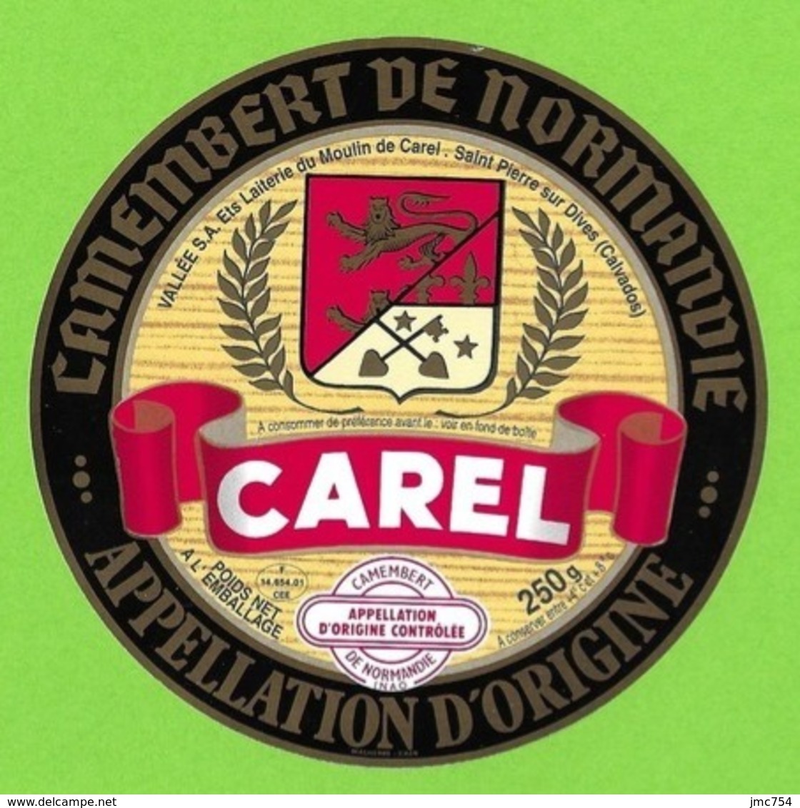 Etiquettes De Fromage.  Camembert  De Normandie.  Moulin De Carel.  St Pierre Sur Dives (14).  Neuve. - Formaggio