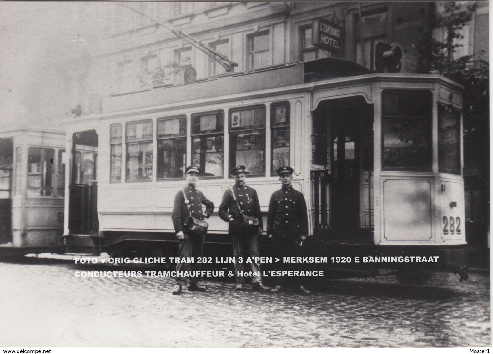 FOTO V ORIG CLICHE TRAM 282 LIJN 3 A'PEN > MERKSEM 1920 E BANNINGSTRAAT, CONDUCTEURS TRAMCHAUFFEUR & Hotel L'ESPERANCE - Antwerpen