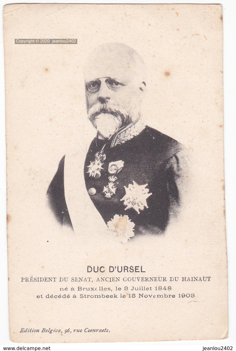 DUC D'URSEL - PRESIDENT DU SENAT,ANCIEN GOUVERNEUR DU HAINAUT - 1848/1903 - Politicians & Soldiers