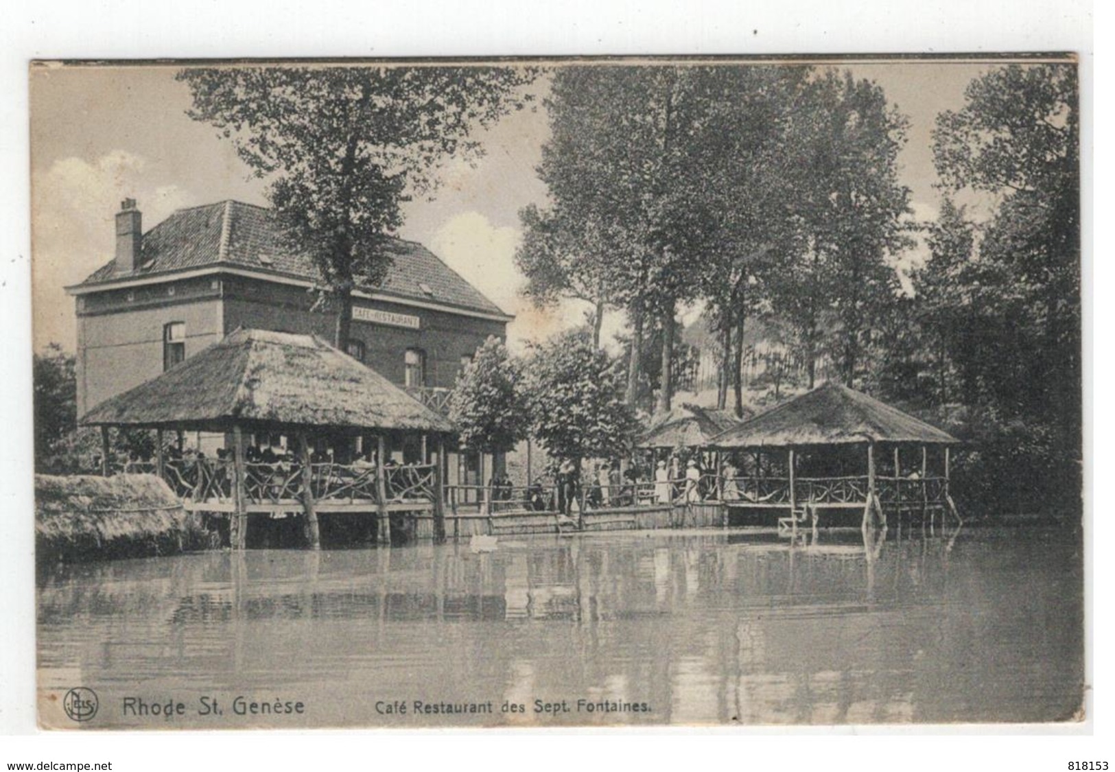 St-Genesius-Rode  Rhode St.Genèse   Café Restaurant Des Sept. Fontaines 1908 - Rhode-St-Genèse - St-Genesius-Rode