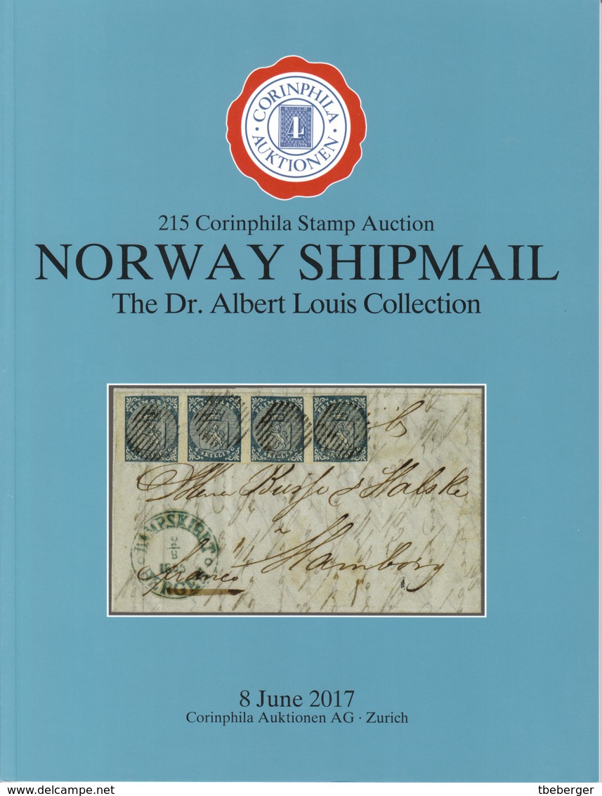 AC Corinphila 215 Auction June 2017: Norway Louis Shipmail Collection, Full Color - Catalogues De Maisons De Vente