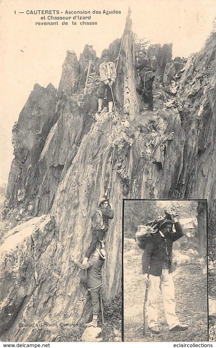 Cauterets          65         Ascension Des Agudos. Alpinisme. Chasseurs D'Isard         (voir Scan) - Cauterets