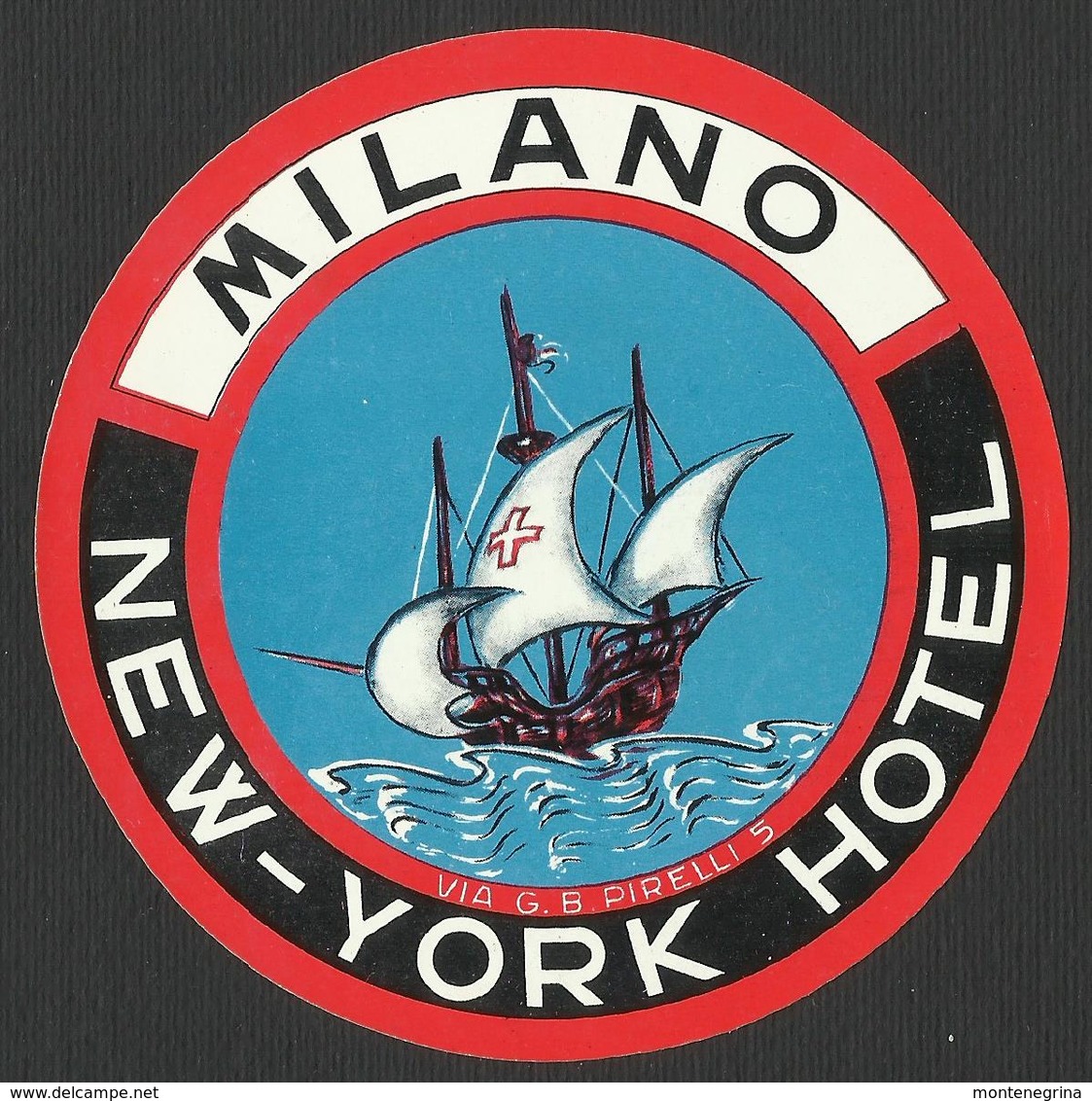 ITALY MILANO Hotel NEW - YORK Luggage Label - D = 9,5 Cm (see Sales Conditions) - Hotel Labels