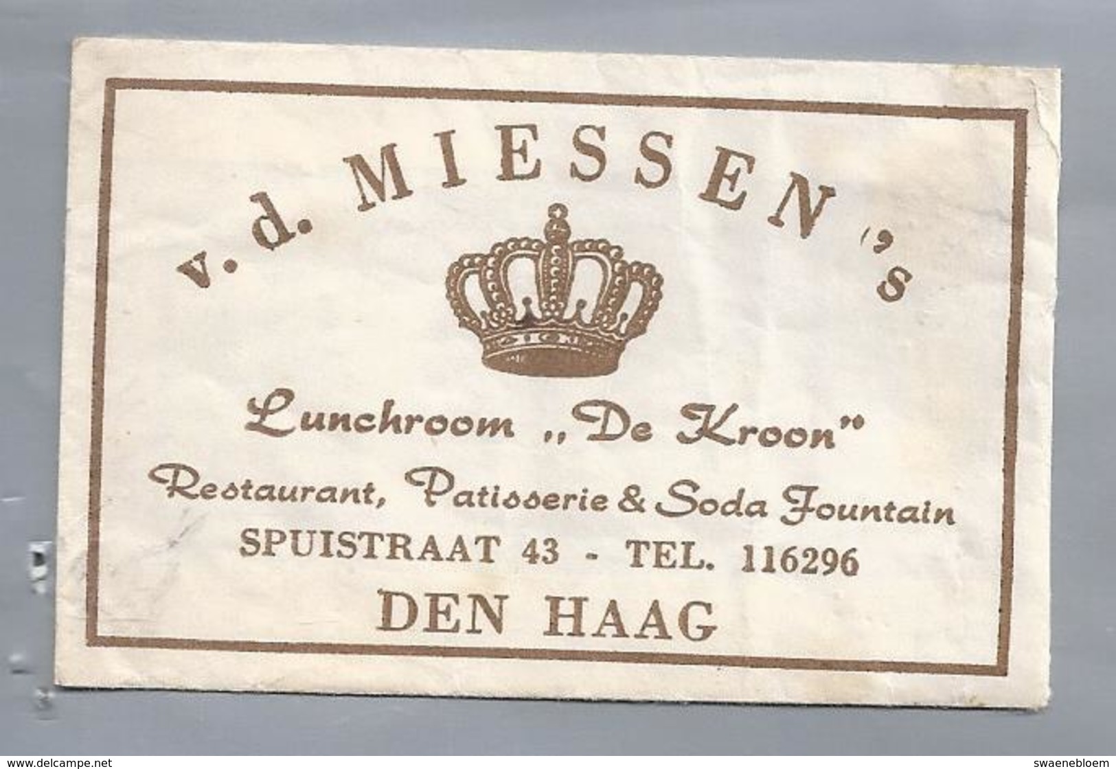 Suikerzakje.- DEN HAAG. V.d. MIESSEN 's LUNCHROOM - DE KROON -. SPUISTRAAT 43. Suiker Sucre Zucchero Zucker Sugar - Suiker