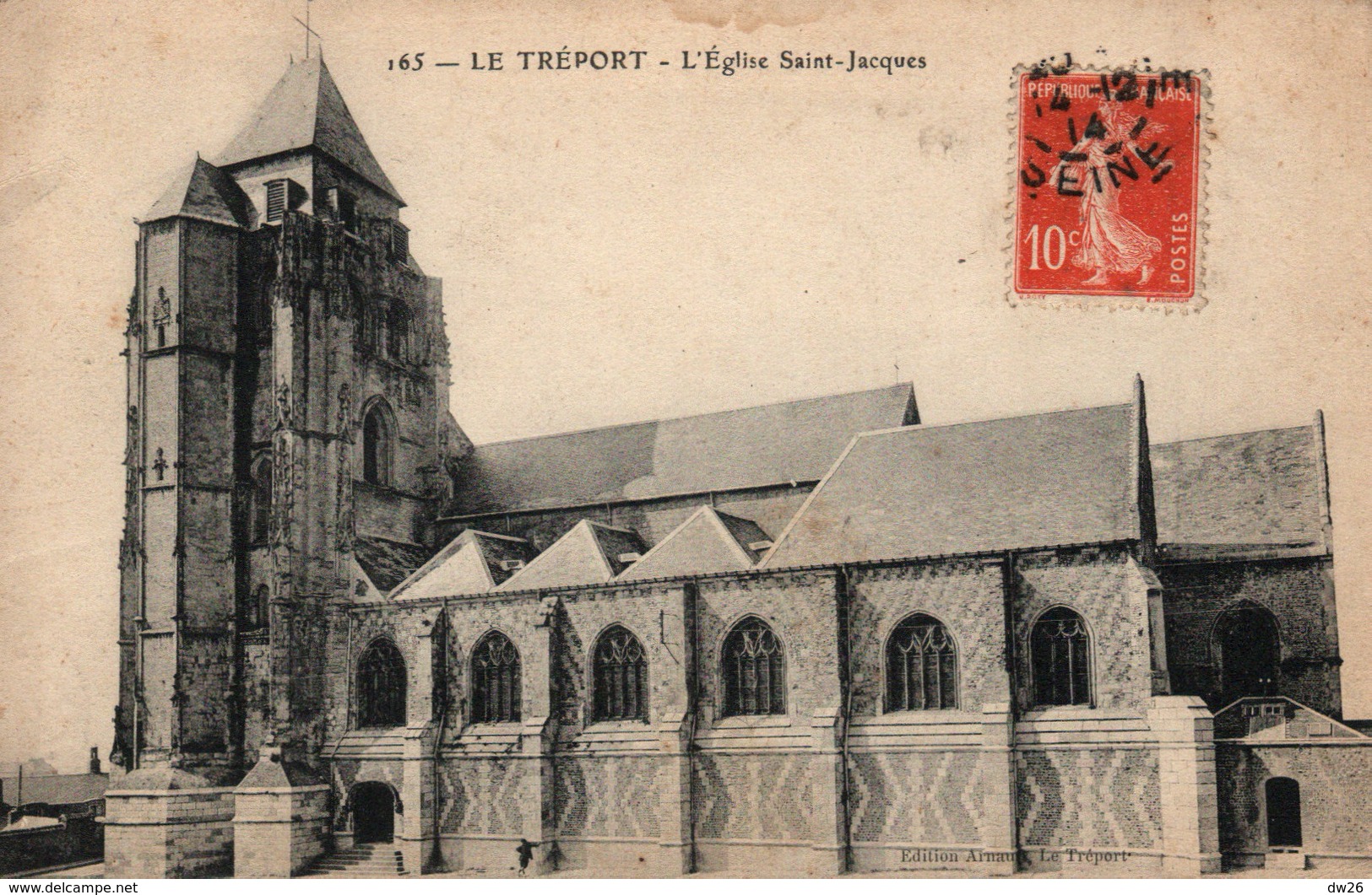 Le Tréport (Seine-Inférieure) - L'Eglise St Saint-Jacques - Edition Arnaud - Carte N° 165 - Le Treport