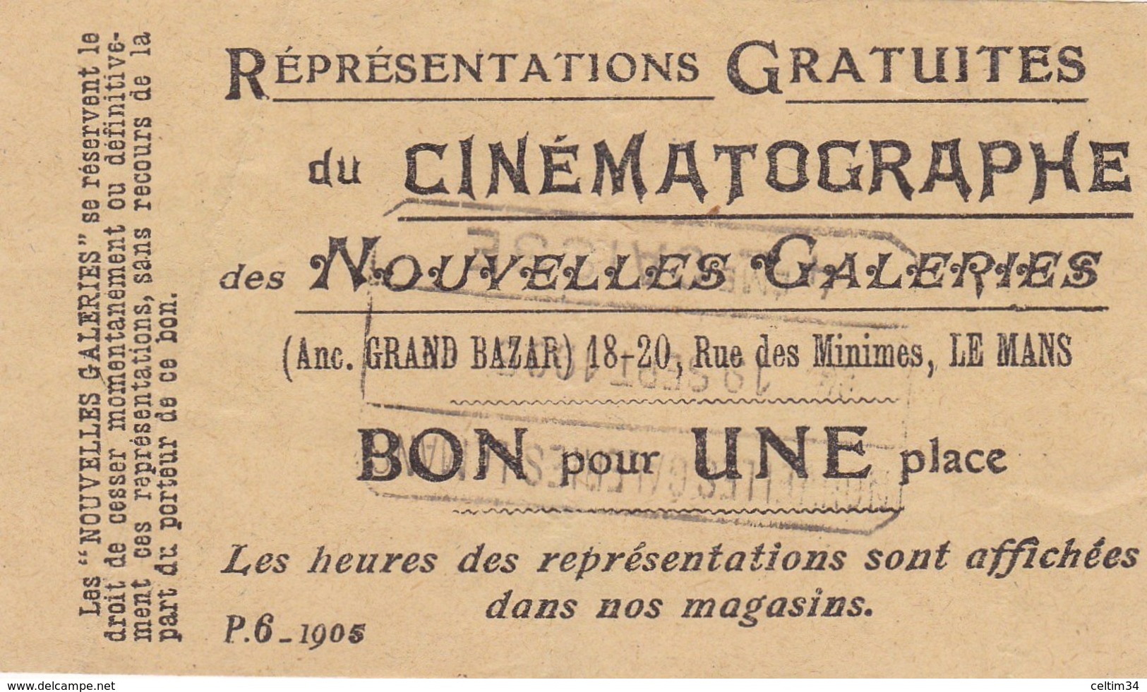 Ticket D'entrée Du Cinématographe (cinéma) Des Nouvelles Galeries De  LE  MANS  En  1905 - Le Mans