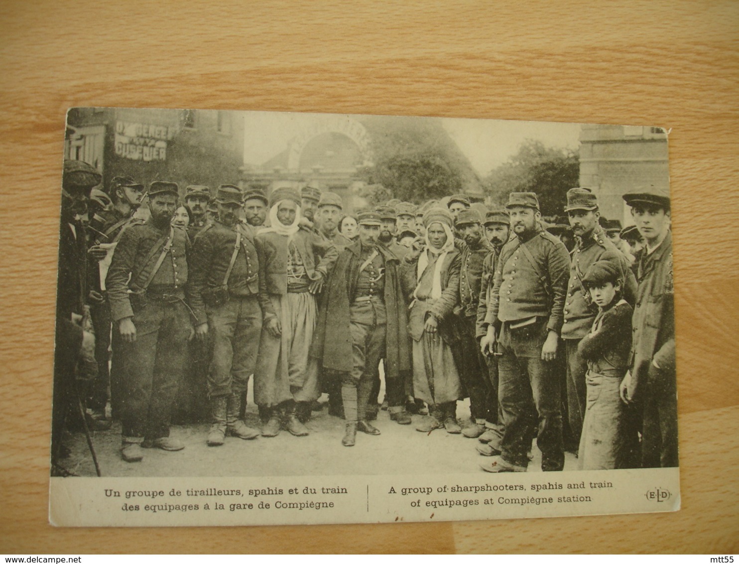 Guerre 14.18 Groupe Tirailleurs Spahi Et Du Train Gare Compiegne - Guerra 1914-18