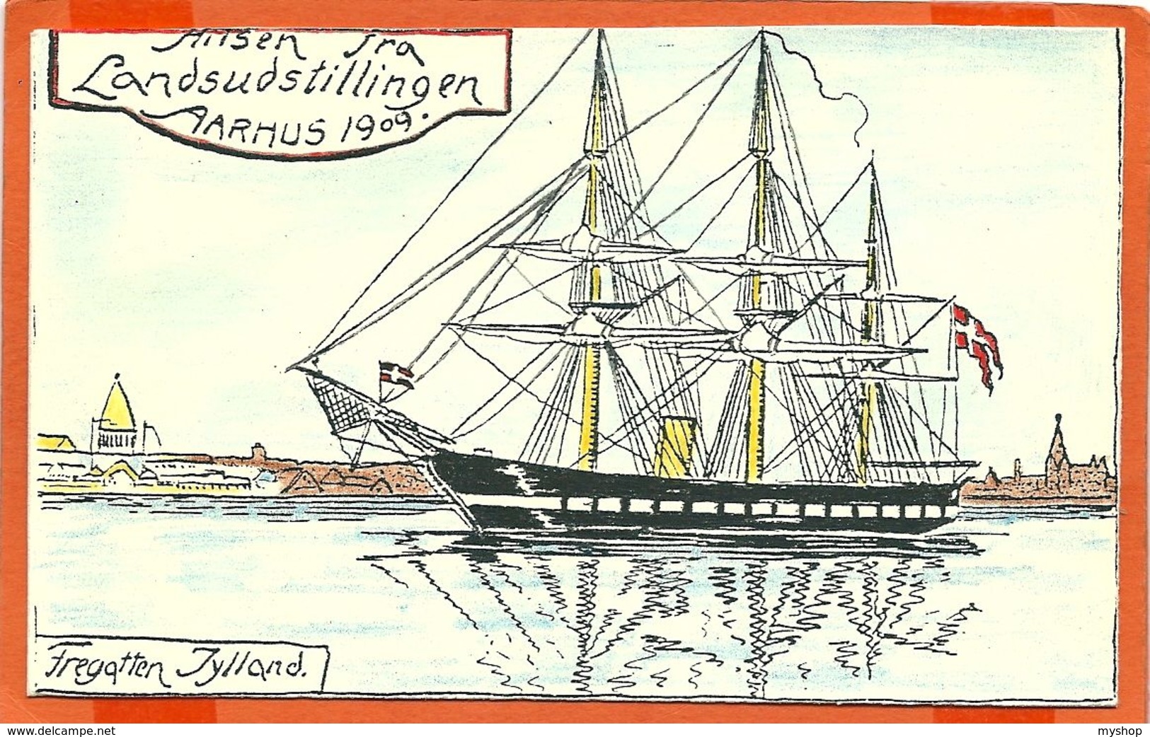 DK040,  * FREGATTEN JYLLAND * HILSEN FRA LANDSUDSTILLINGEN ÅRHUS 1909 * CARTON POSTCARD - Danemark