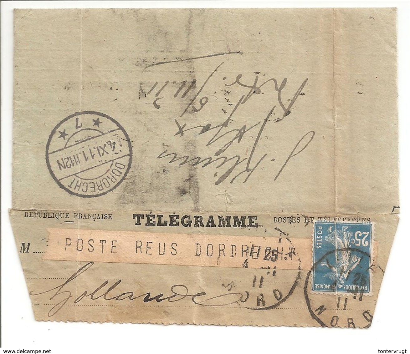 1911 Télégramme Lille 4.11.11 Vers Pays Bas Dordrecht TP Semeuse 25c RARE - 1877-1920: Semi-Moderne
