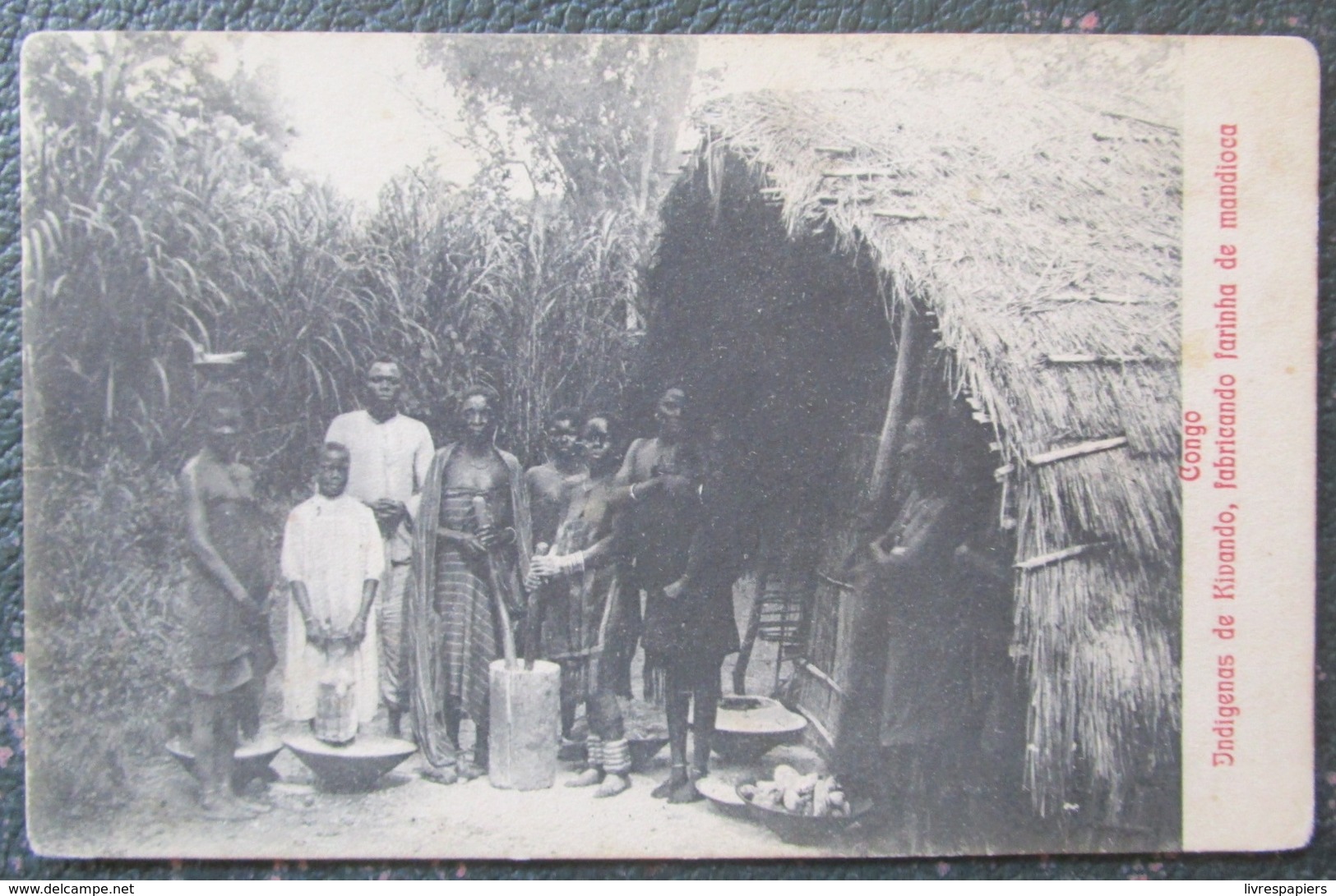 Congo Indigenas De Kivando Fabricando Farinha De Mandioca - Congo Belge