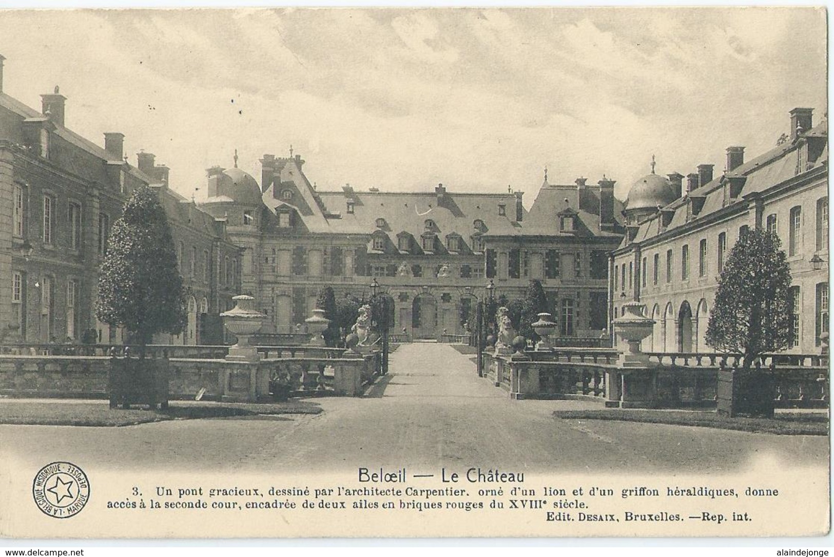 Beloeil - Le Château - Un Pont Gracieux, Dessiné Par L'architecte Carpentier - Edit. Desaix - 1918 - Beloeil