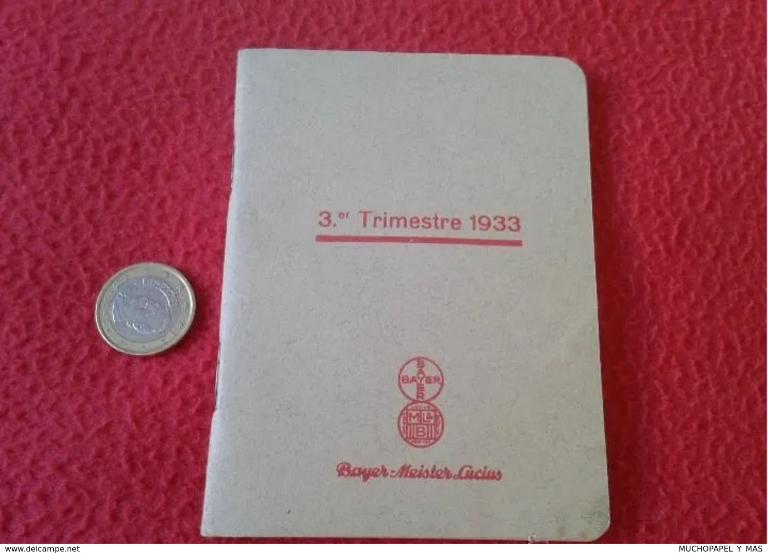 SPAIN ? PEQUEÑA Y RARA AGENDA DIETARIO LIBRETA SCHEDULE O SIMIL FARMACEUTICA BAYER MEISTER LUCIUS TERCER TRIMESTRE 1933 - Sin Clasificación