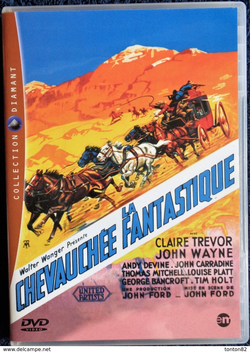 Les Westerns De John Ford - La Chevauchée Fantastique  - John Wayne - John Carradine - Claire Trevor . - Western / Cowboy