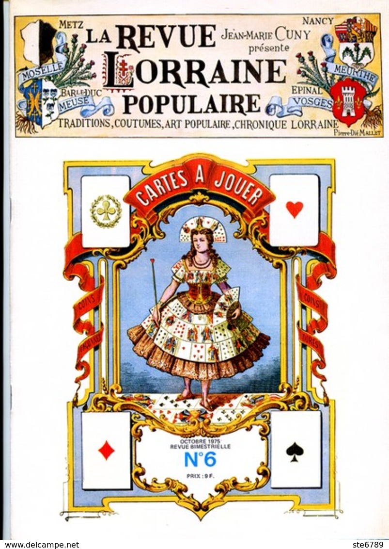 LA REVUE LORRAINE POPULAIRE N° 6 1975 Cartes à Jouer , Vaucouleurs , Halle Badonviller , Baccarat Flottage Bois - Lorraine - Vosges