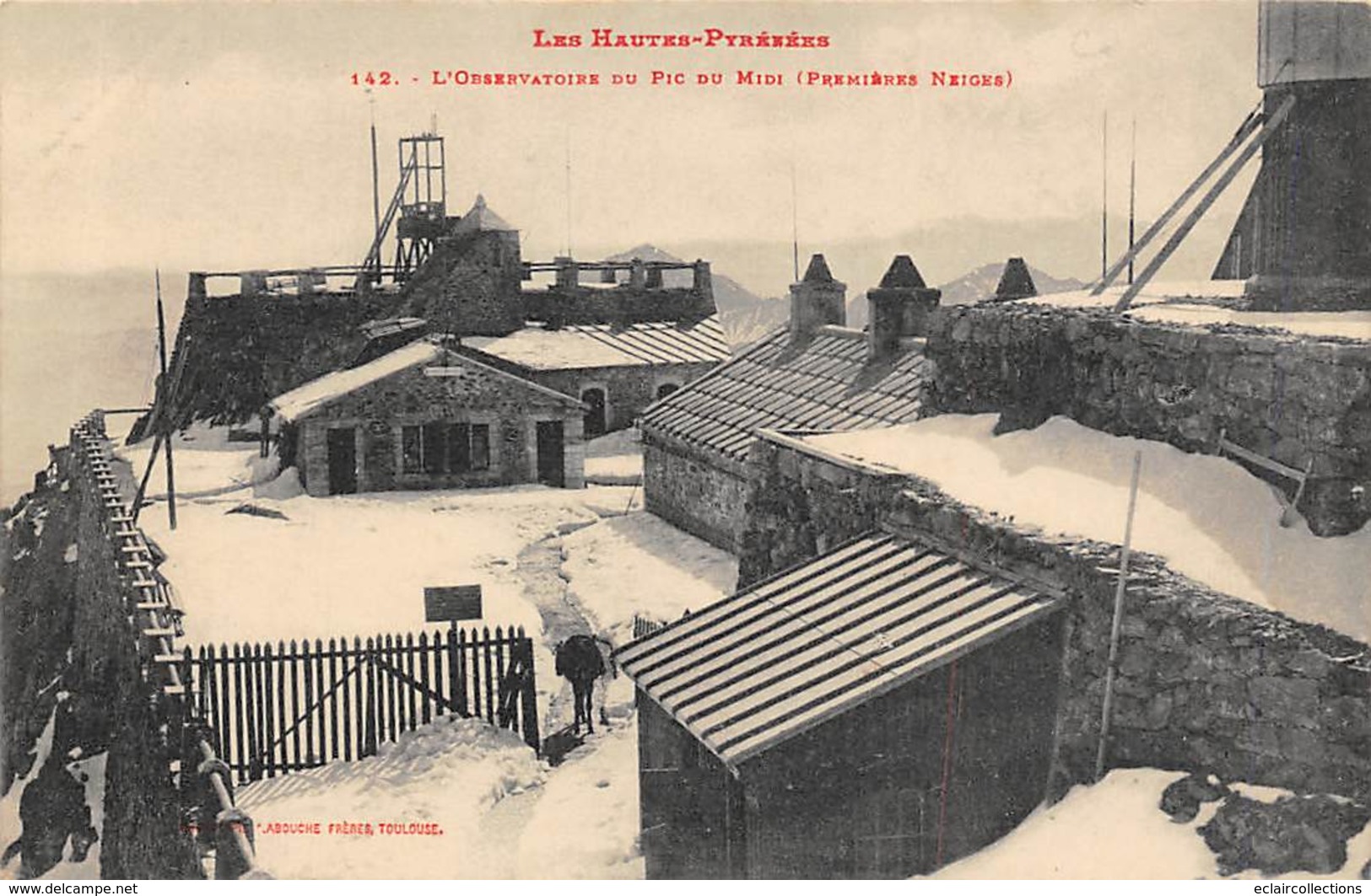 Pic Du Midi        65         . Astronomie . L'Observatoire 1 Ere Neige      (voir Scan) - Autres & Non Classés