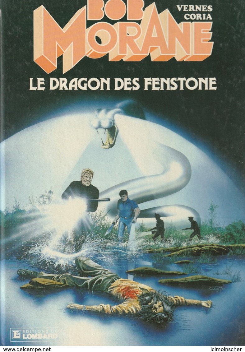 BOB MORANE - LE DRAGON DE FENSTONE - édition Originale 2000 - Bob Morane