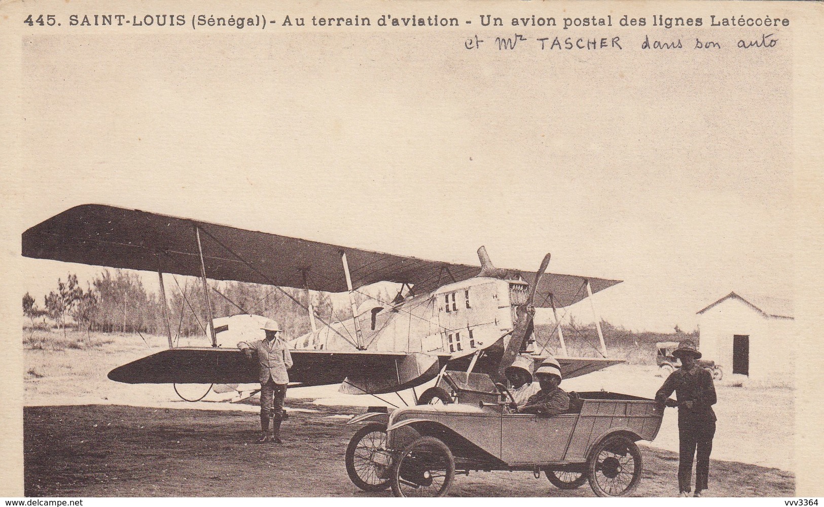 SAINT-LOUIS (Sénégal): Au Terrain D'aviation - Un Avion Postal Des Lignes Latécoère (tacot Au 1er Plan) - 1919-1938: Fra Le Due Guerre