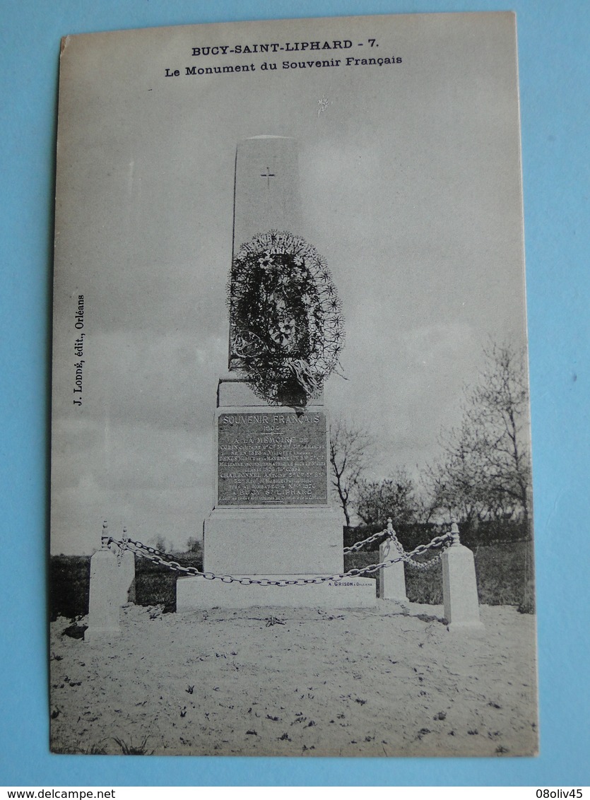 BUCY SAINT LIPHARD  (Loiret) -- Guerre 1870 - Monument Du Souvenir Français - Autres & Non Classés