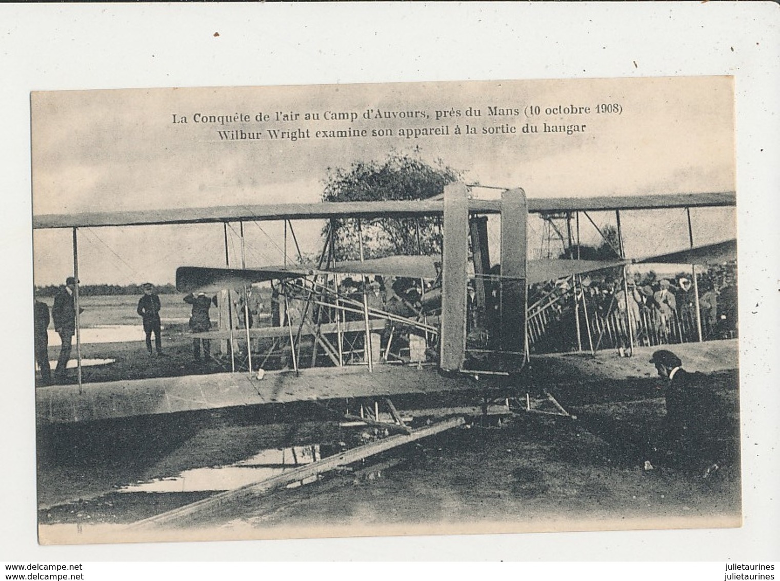 LA CONQUETE DE L AIR AU CAMP D AUVOURS WILBUR WRIGHT EXAMINE SON APPAREIL A LA SORTIE DU HANGAR CPA BON ETAT - ....-1914: Précurseurs